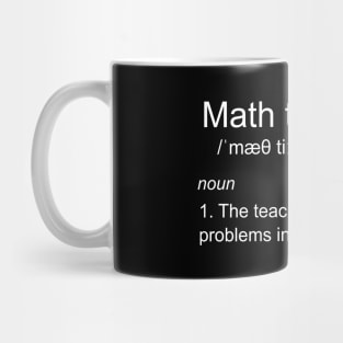 funny math teacher definition Mug